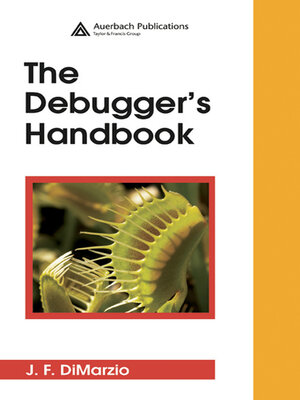 cover image of The Debugger's Handbook